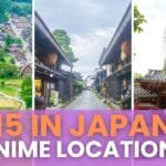 15 Famous Anime Locations You Can Visit in Japan
